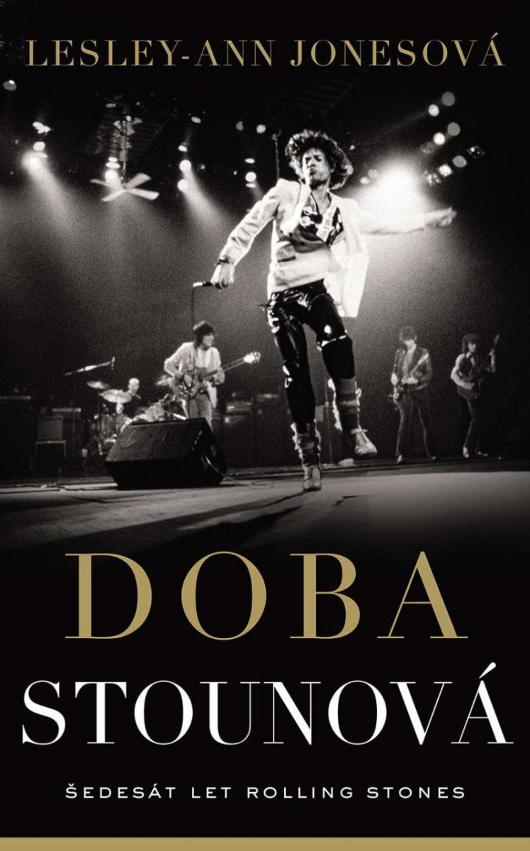 DOBA STOUNOVÁ - ŠEDESÁT LET ROLLING STONES