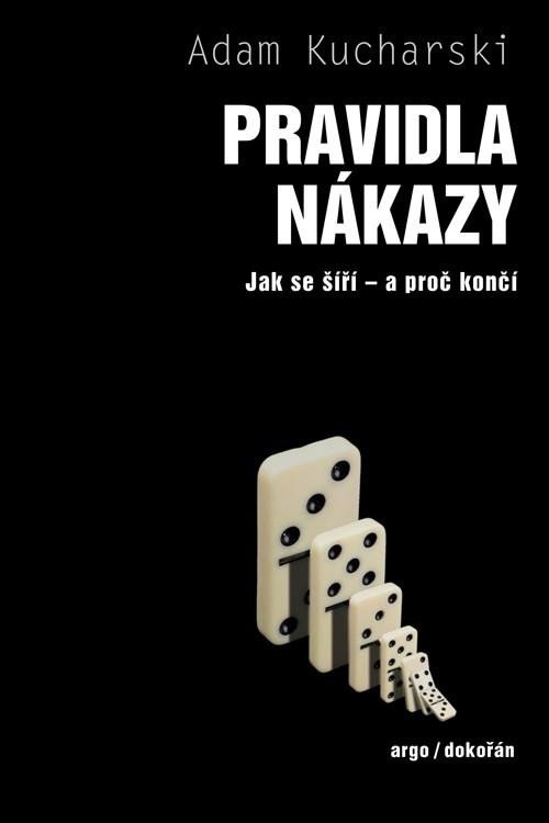 PRAVIDLA NÁKAZY. JAK SE ŠÍŘÍ - A PROČ KONČÍ