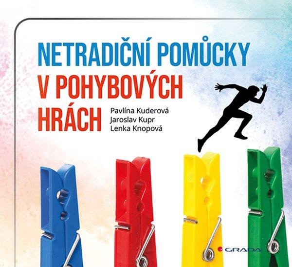 NETRADIČNÍ POMŮCKY V POHYBOVÝCH HRÁCH