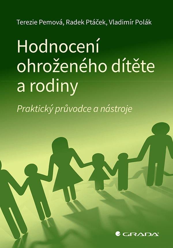 HODNOCENÍ OHROŽENÉHO DÍTĚTE A RODINY