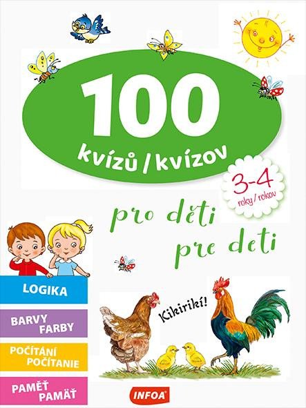 100 KVÍZŮ PRO DĚTI [3-4 ROKY]