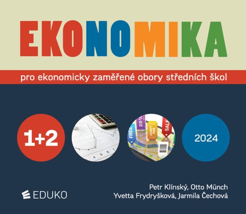 EKONOMIKA 1+2 PRO EKONOMICKY ZAMĚŘENÉ OBORY SŠ 2024