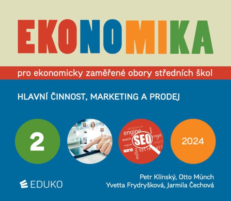 EKONOMIKA 2 PRO EKONOMICKY ZAMĚŘENÉ OBORY SŠ 2024