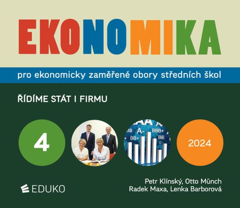 EKONOMIKA 4 PRO EKONOMICKY ZAMĚŘENÉ OBORY SŠ 2024