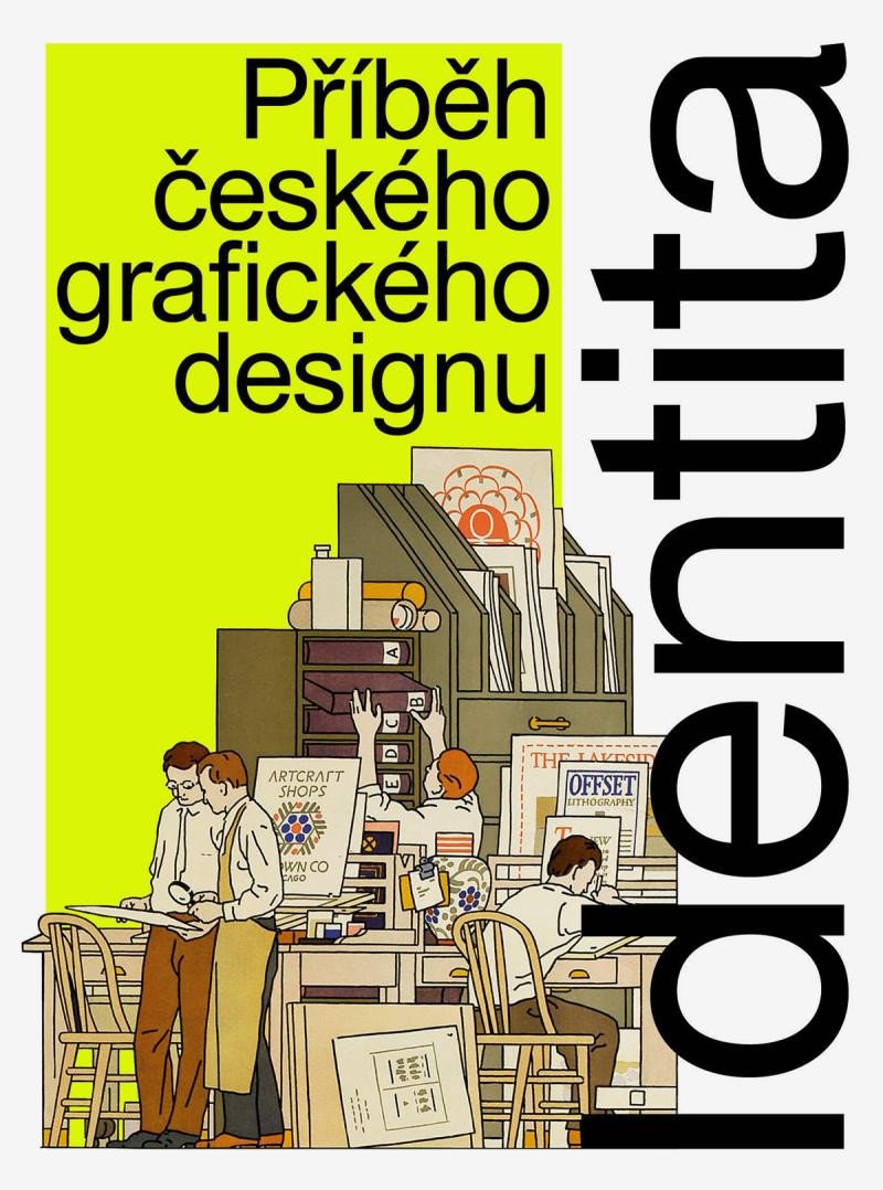 IDENTITA - PŘÍBĚH ČESKÉHO GRAFICKÉHO DESIGNU