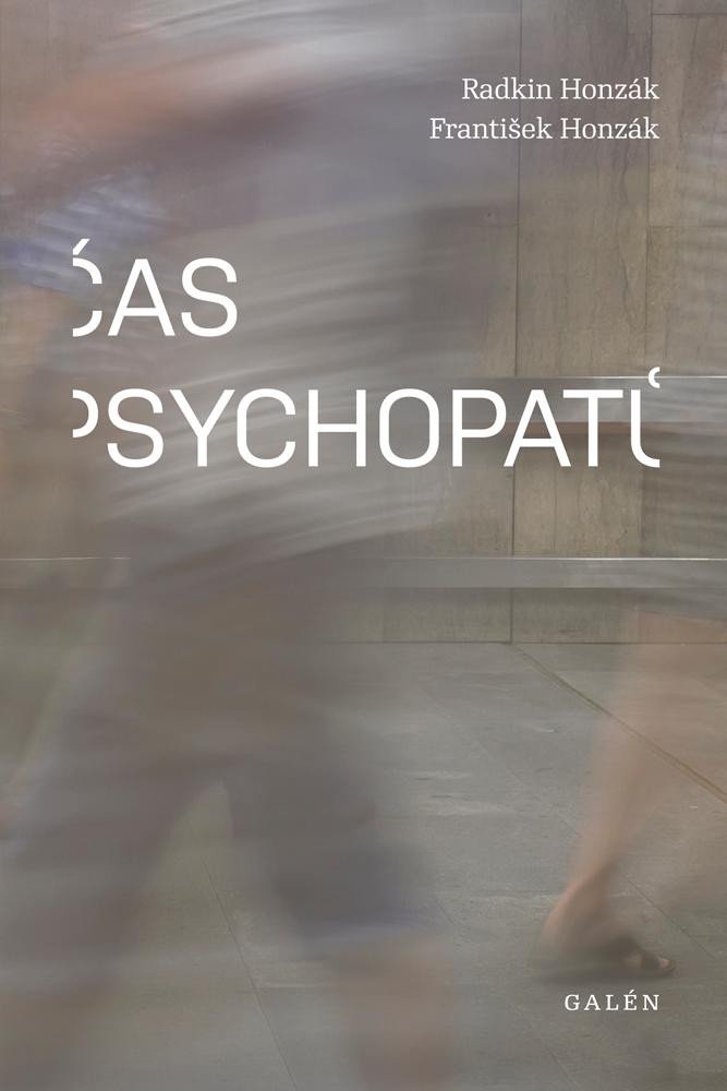 ČAS PSYCHOPATŮ