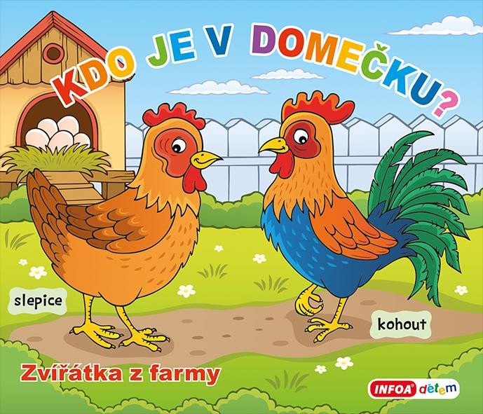 KDO JE V DOMEČKU? ZVÍŘÁTKA Z FARMY