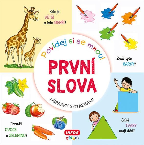 POVÍDEJ SI SE MNOU! PRVNÍ SLOVA