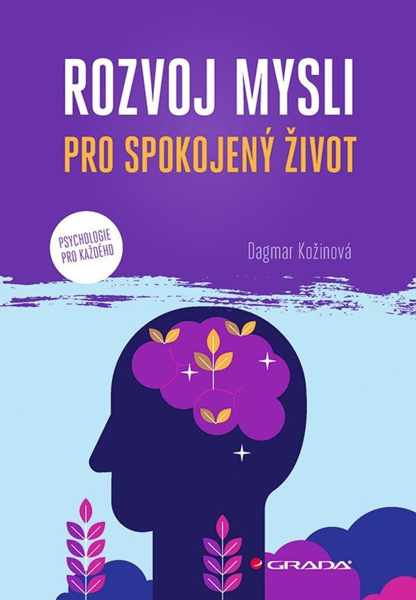 ROZVOJ MYSLI PRO SPOKOJENÝ ŽIVOT