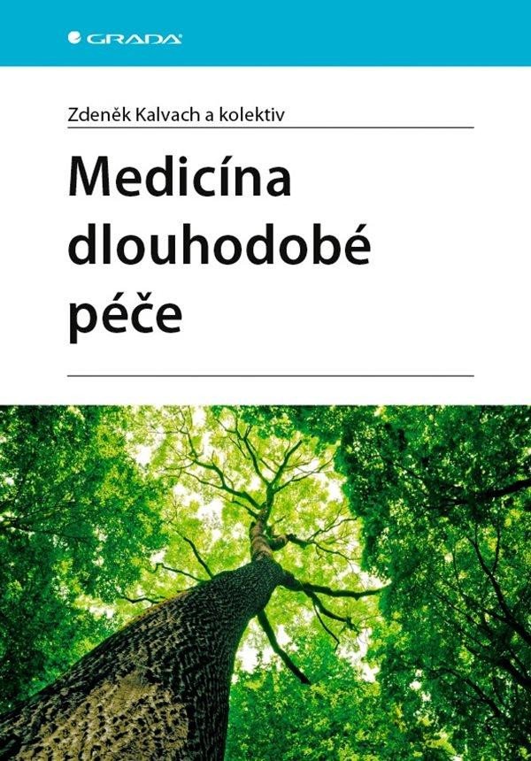 MEDICÍNA DLOUHODOBÉ PÉČE