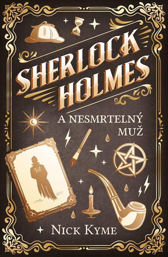 SHERLOCK HOLMES A NESMRTELNÝ MUŽ