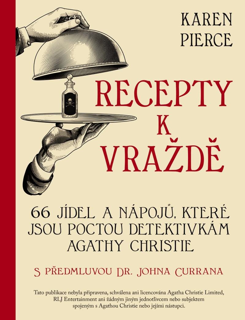 RECEPTY K VRAŽDĚ. 66 POKRMŮ A NÁPOJŮ, KTRÉ JSOU POCTOU AGATH