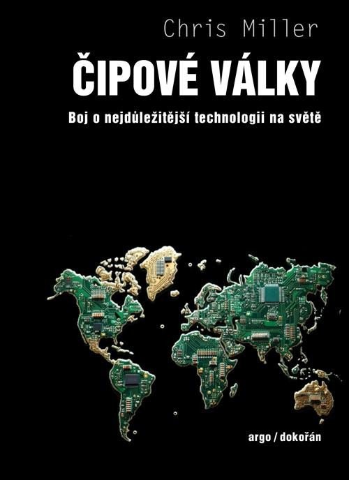 ČIPOVÉ VÁLKY - BOJ O NEJDŮLEŽITĚJŠÍ TECH