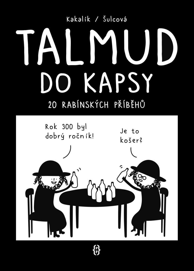 TALMUD DO KAPSY. 20 RABÍNSKÝCH PŘÍBĚHŮ