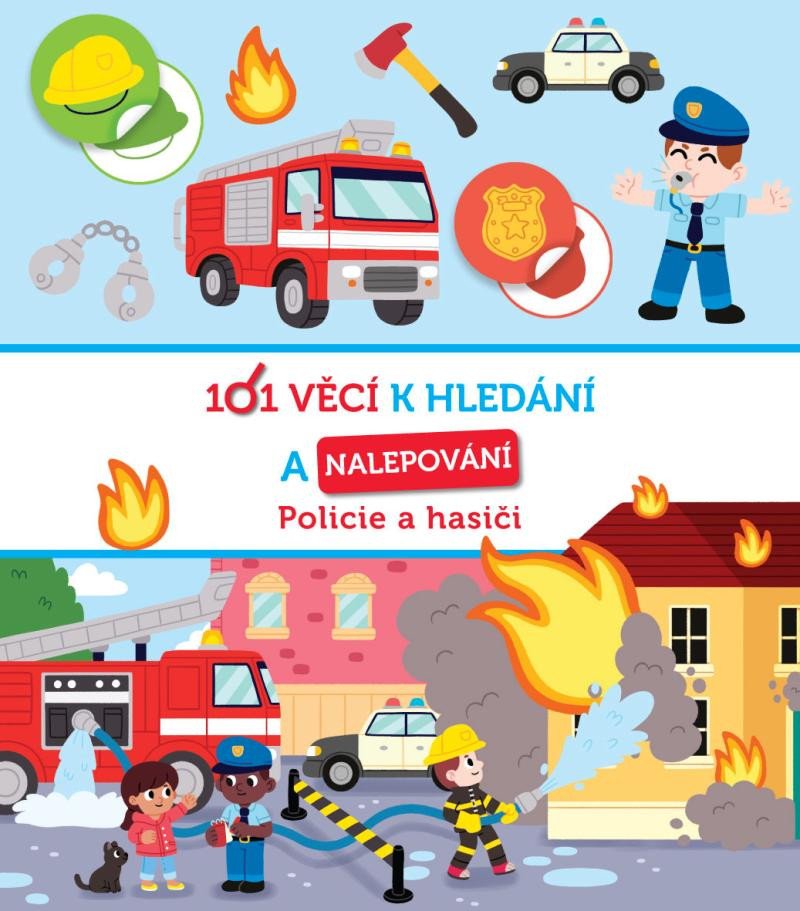 101 VĚCÍ K HLEDÁNÍ A NALEPOVÁNÍ POLICIE A HASIČI