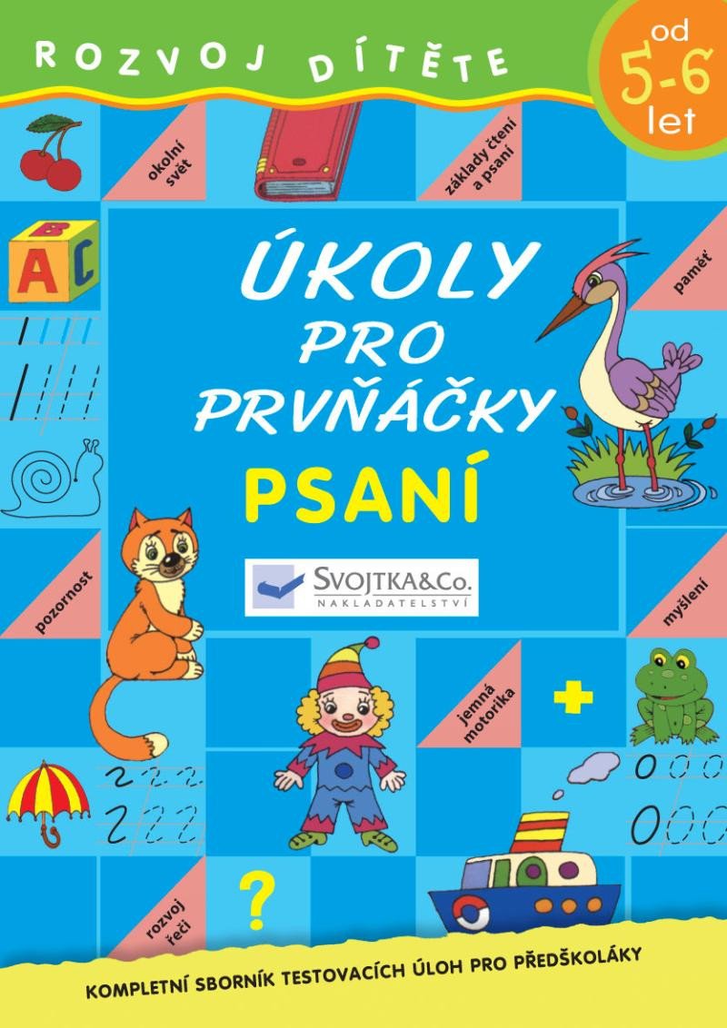 ÚKOLY PRO PRVŇÁČKY - PSANÍ OD 5-6 LET