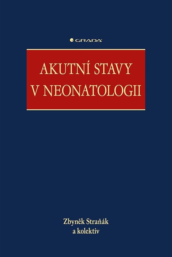 AKUTNÍ STAVY V NEONATOLOGII