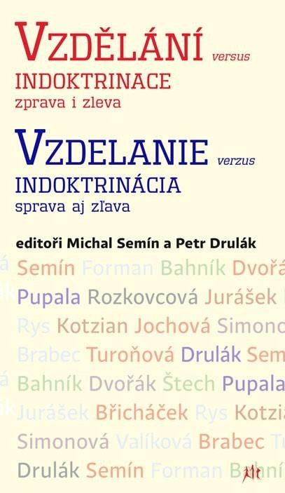 VZDĚLÁNÍ VERSUS INDOKTRINACE ZPRAVA I ZLEVA