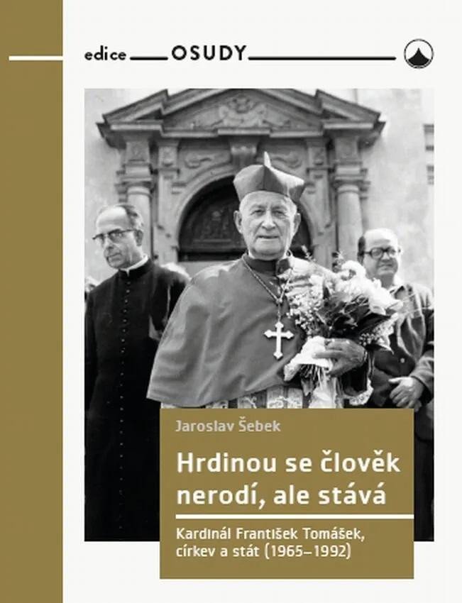 HRDINOU SE ČLOVĚK NERODÍ, ALE STÁVÁ