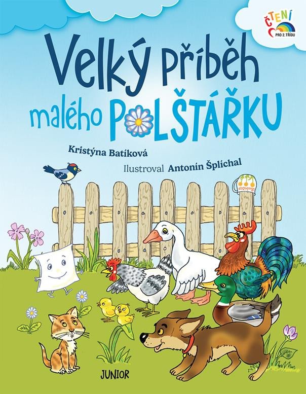 VELKÝ PŘÍBĚH MALÉHO POLŠTÁŘKU