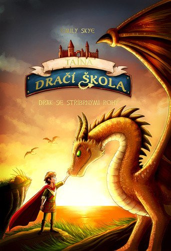 Obálka knihy TAJNÁ DRAČÍ ŠKOLA DRAK SE STŘÍBRNÝMI ROHY (2) od autora Skye Emily