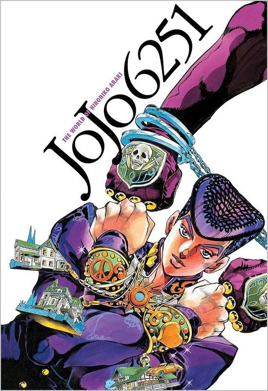 Obálka knihy JOJO 6251: THE WORLD OF HIROHIKO ARAKI od autora Araki Hirohiko