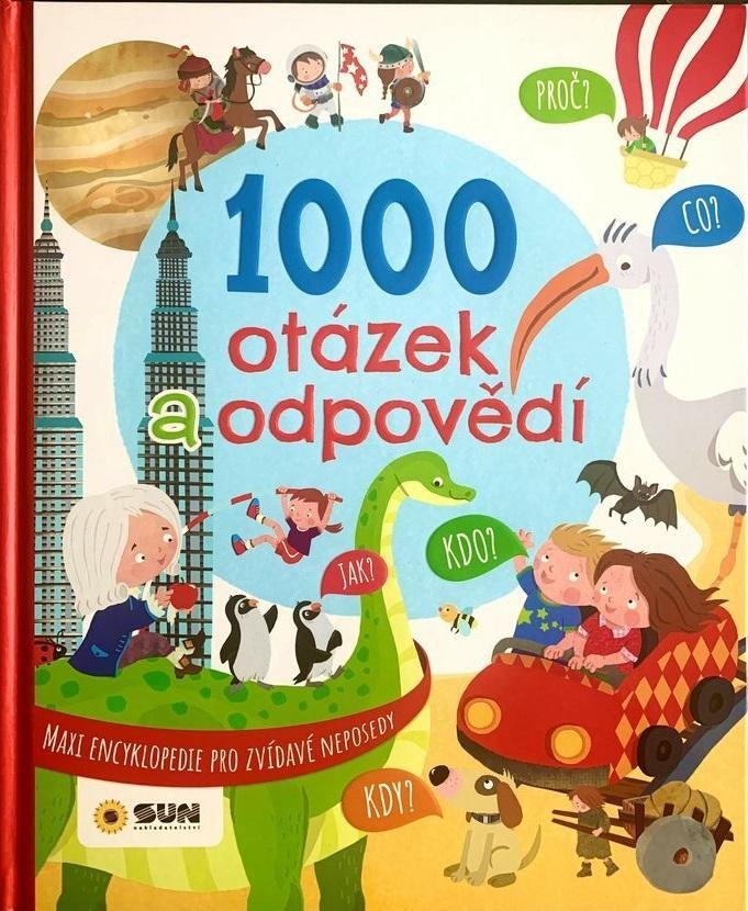 1000 OTÁZEK A ODPOVĚDÍ (MAXI ENCYKLOPEDIE)