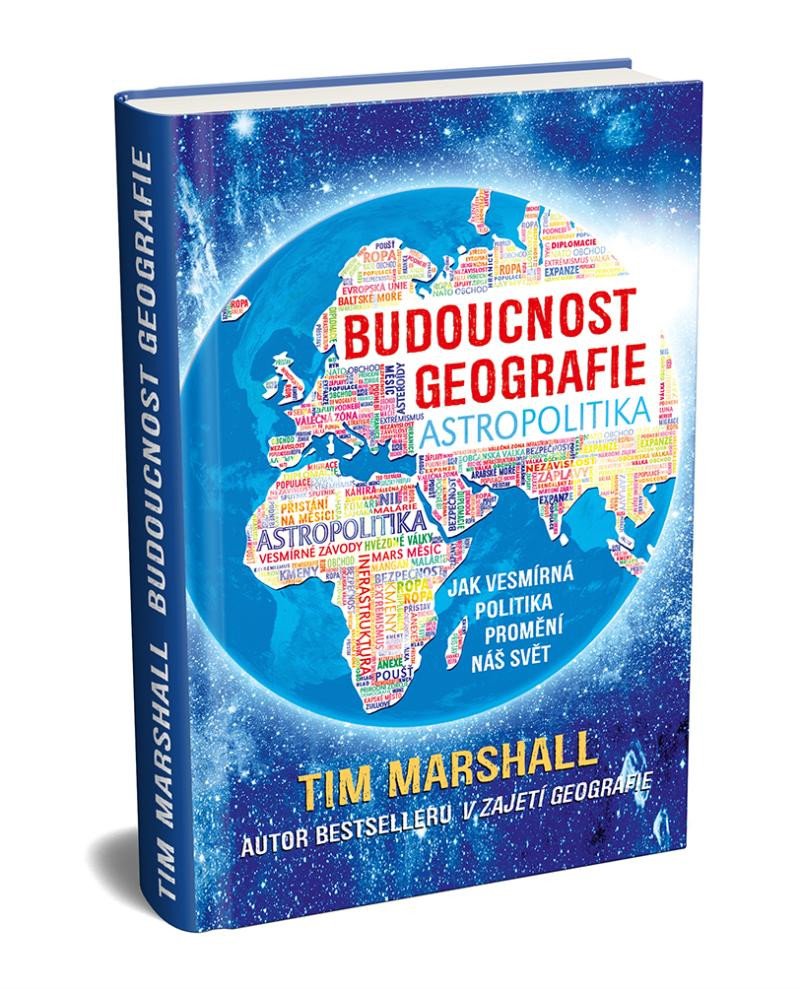 BUDOUCNOST GEOGRAFIE - ASTROPOLITIKA