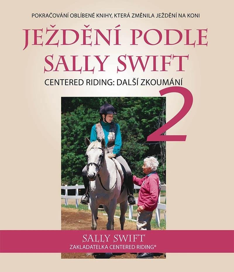 JEŽDĚNÍ PODLE SALLY SWIFT 2