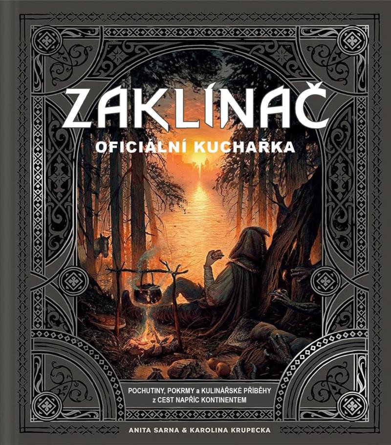 ZAKLÍNAČ - OFICIÁLNÍ KUCHAŘKA