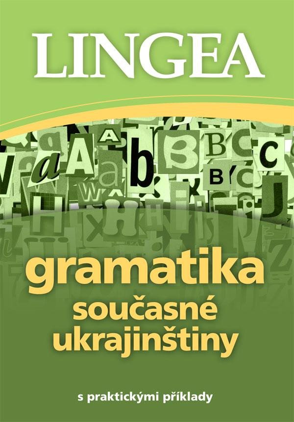 GRAMATIKA SOUČASNÉ UKRAJINŠTINY