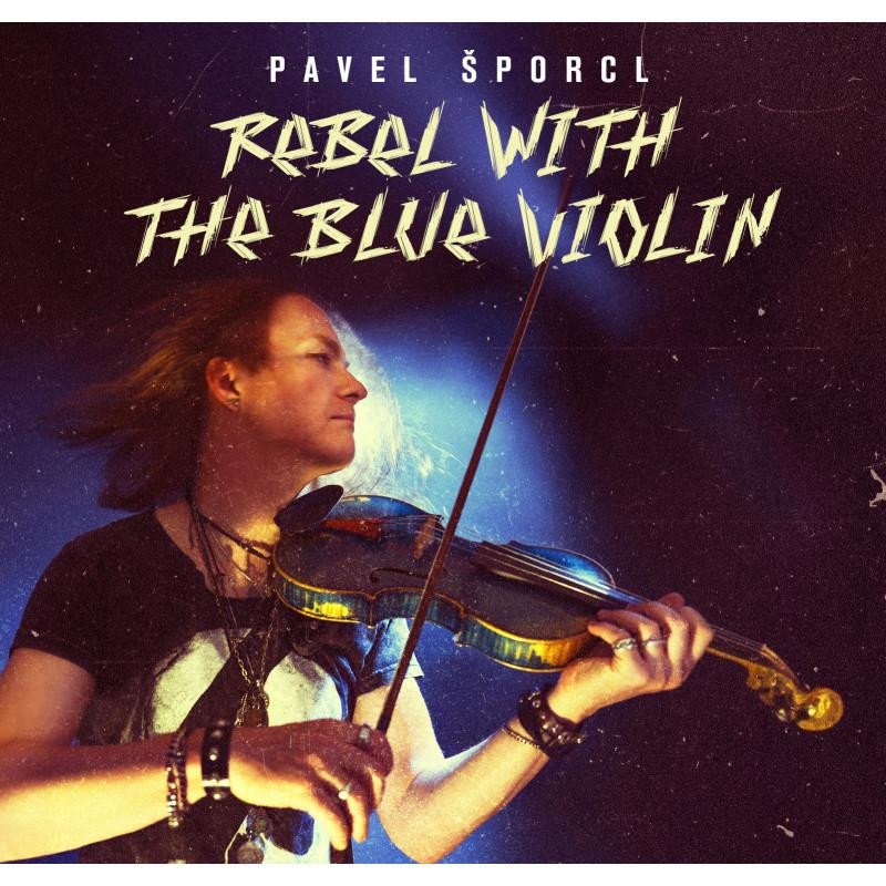 LP ŠPORCL PAVEL - REBEL WITH THE BLUE VIOLIN