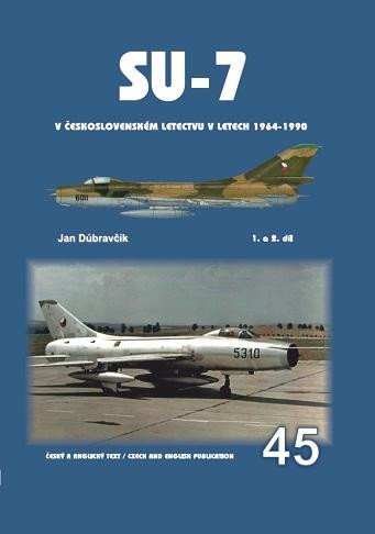 SU-7 V ČESKOSLOVENSKÉM LETECTVU V LETECH [1.+2.DÍL]