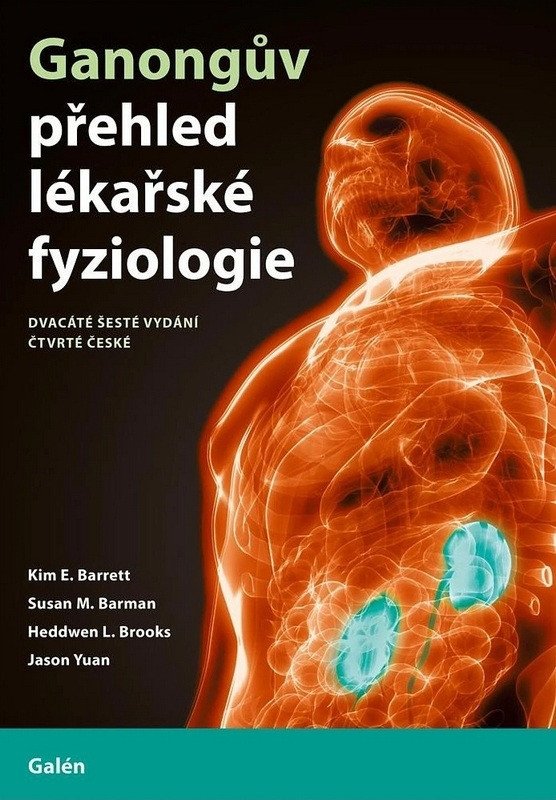 GANONGŮV PŘEHLED LÉKAŘSKÉ FYZIOLOGIE