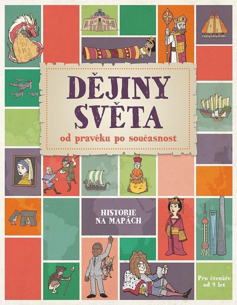 Obálka knihy DĚJINY SVĚTA OD PRAVĚKU PO SOUČASNOST od autora Farndon John