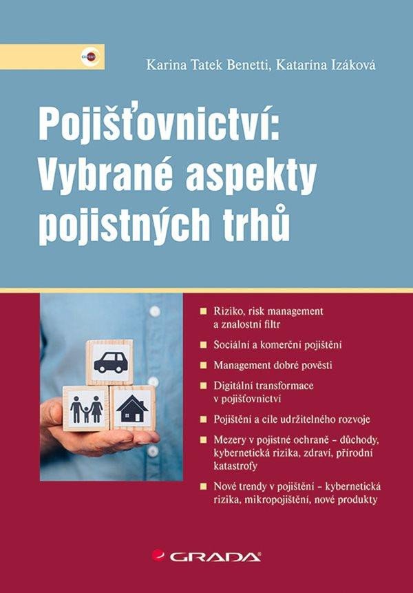 POJIŠŤOVNICTVÍ VYBRANÉ ASPEKTY POJISTNÝCH TRHŮ