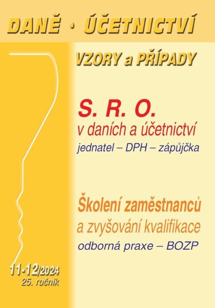 DAÚ 11-12/2024 S.R.O. V DANÍCH A ÚČETNICTVÍ. ŠKOLENÍ ZAMĚSTN