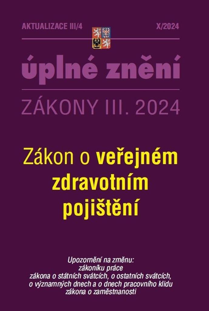 AKTUALIZACE III/4 ÚPLNÉ ZNĚNÍ ZÁKONY III.2024 ZÁKON O VEŘEJN