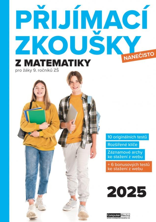 PŘIJÍMACÍ ZKOUŠKY NANEČISTO Z MATEMATIKY PRO ŽÁKY 9. ROČ. ZŠ