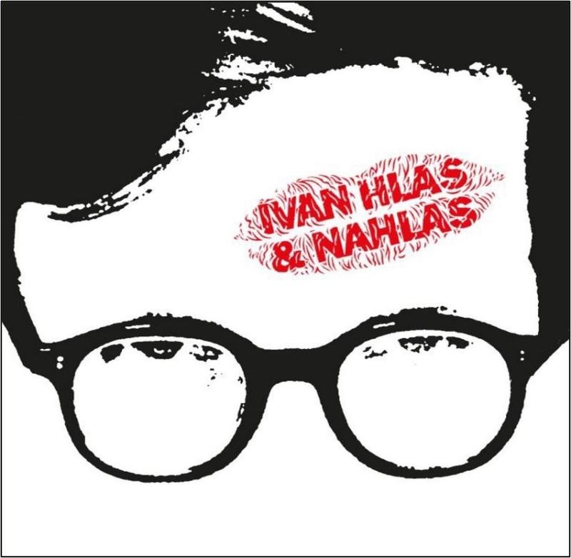 LP IVAN HLAS A NAHLAS - IVAN HLAS A NAHLAS