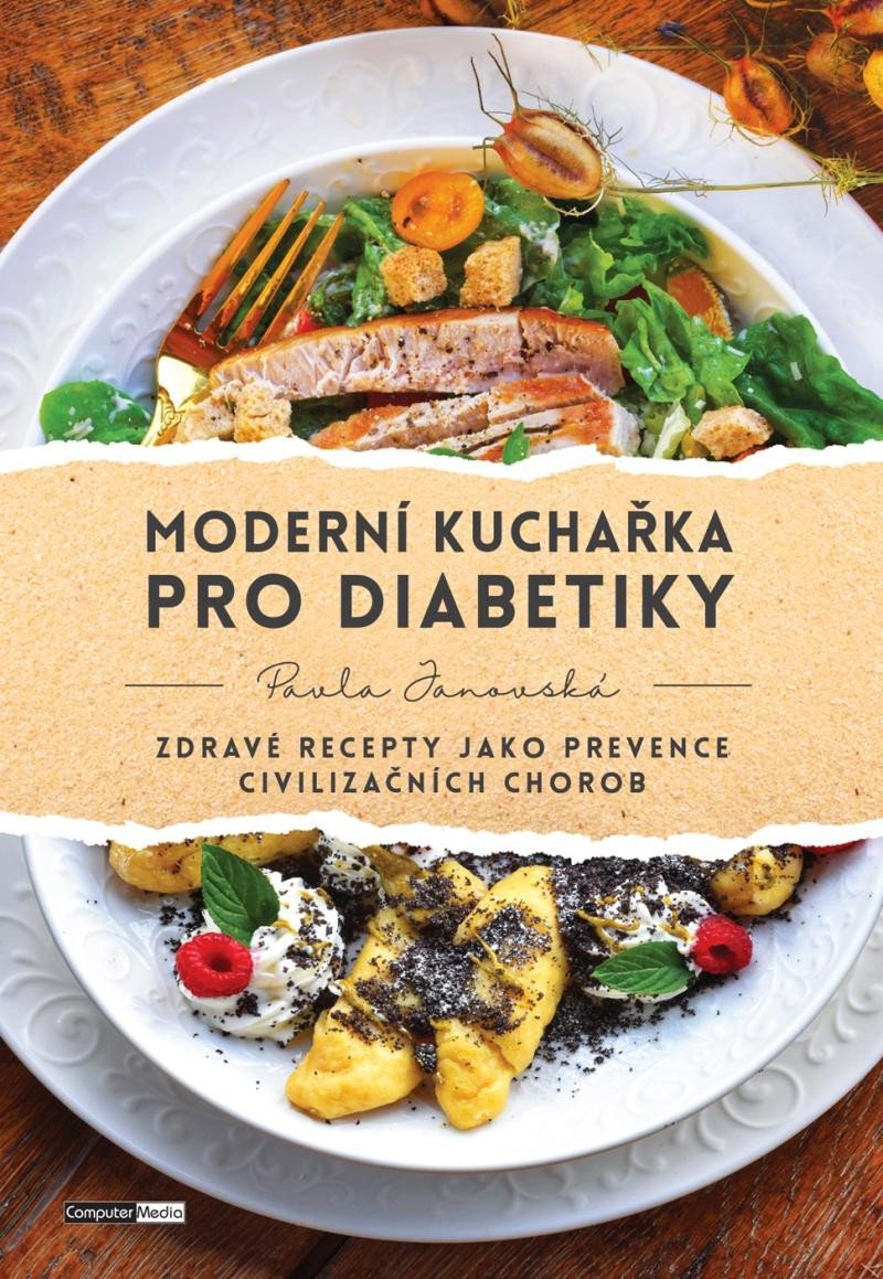 MODERNÍ KUCHAŘKA PRO DIABETIKY