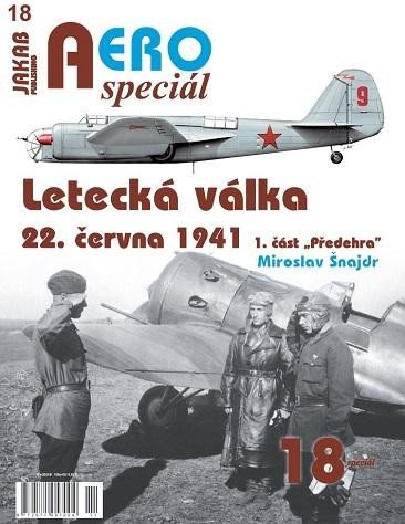 AEROSPECIÁL 18 LETECKÁ VÁLKA 22.ČERVNA 1941 (1. ČÁST)