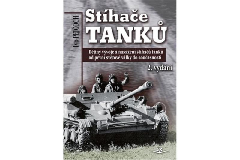 STÍHAČE TANKŮ 2.VYDÁNÍ