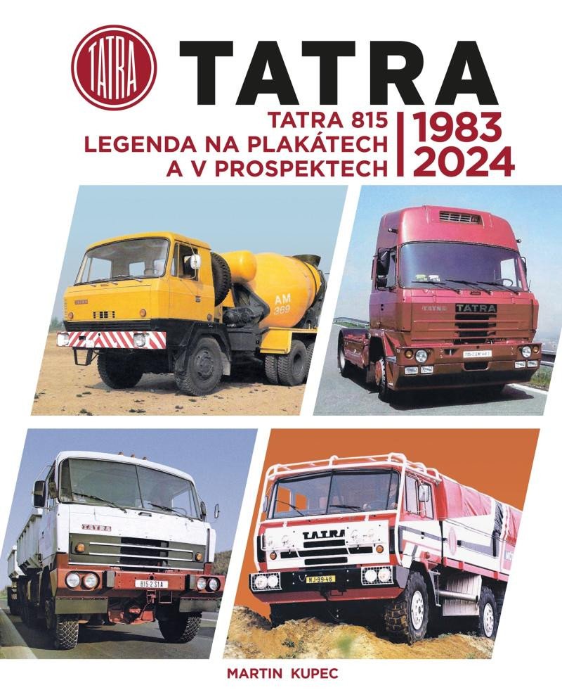 TATRA 815 LEGENDA NA PLAKÁTECH A V PROSPEKTECH 1983-2024