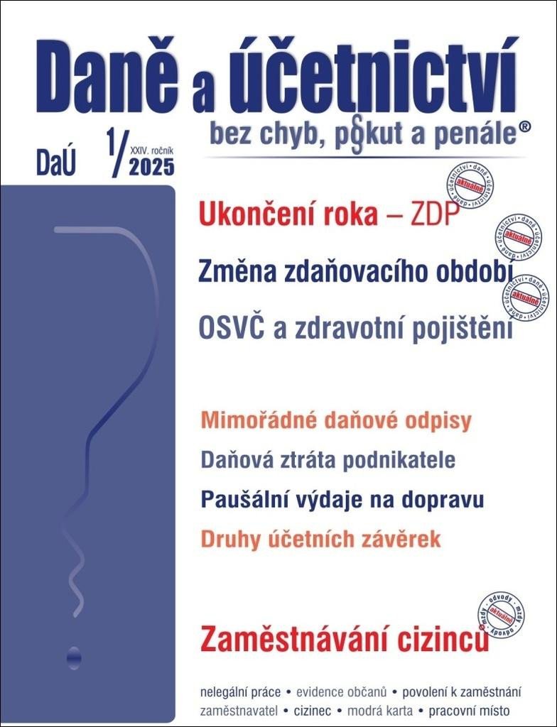 DAÚ 01/2025 UKONČENÍ ROKA. ZMĚNA ZDAŇOVACÍHO OBDOBÍ