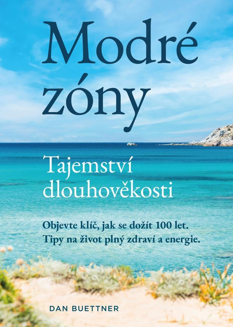 MODRÉ ZÓNY - TAJEMSTVÍ DLOUHOVĚKOSTI