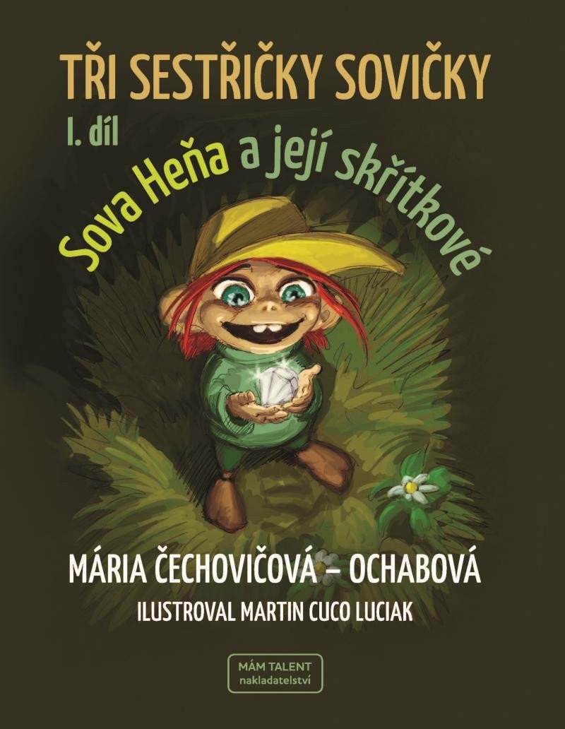 TŘI SESTŘIČKY SOVIČKY I. DÍL