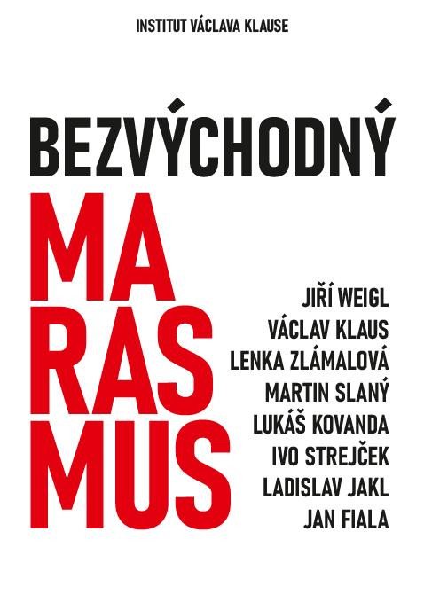 BEZVÝCHODNÝ MARASMUS