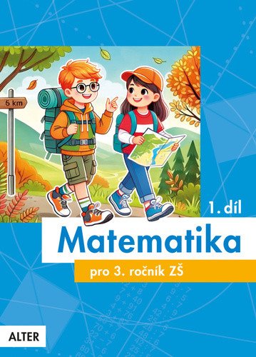 Obálka knihy MATEMATIKA PRO 3.ROČNÍK ZŠ 1.DÍL od autora Blažková a kolektiv
