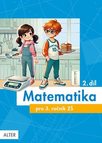 Obálka knihy MATEMATIKA PRO 3.ROČNÍK ZŠ 2.DÍL od autora Blažková a kolektiv